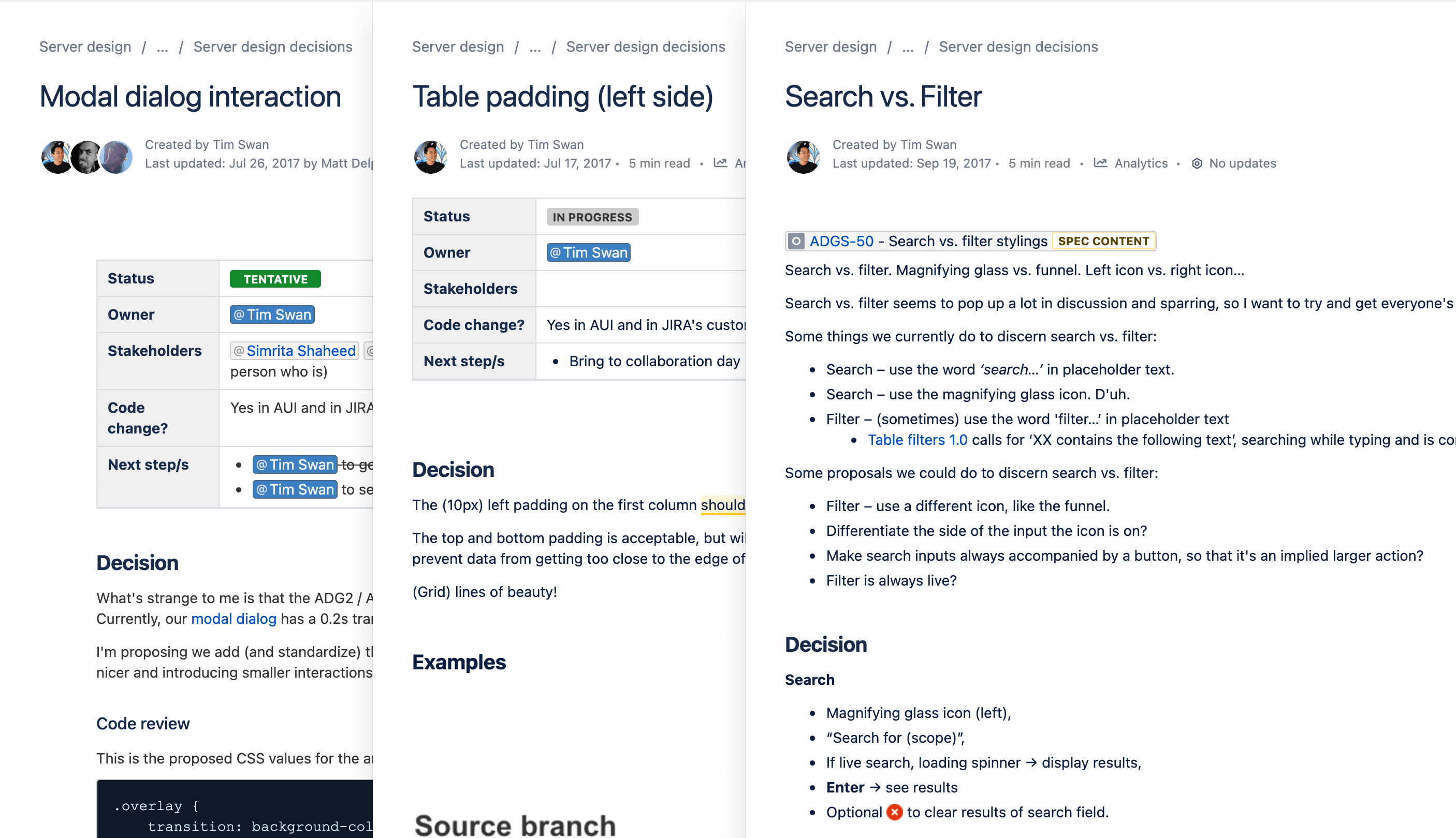 Examples of pages written to document design decisions and assign ownership