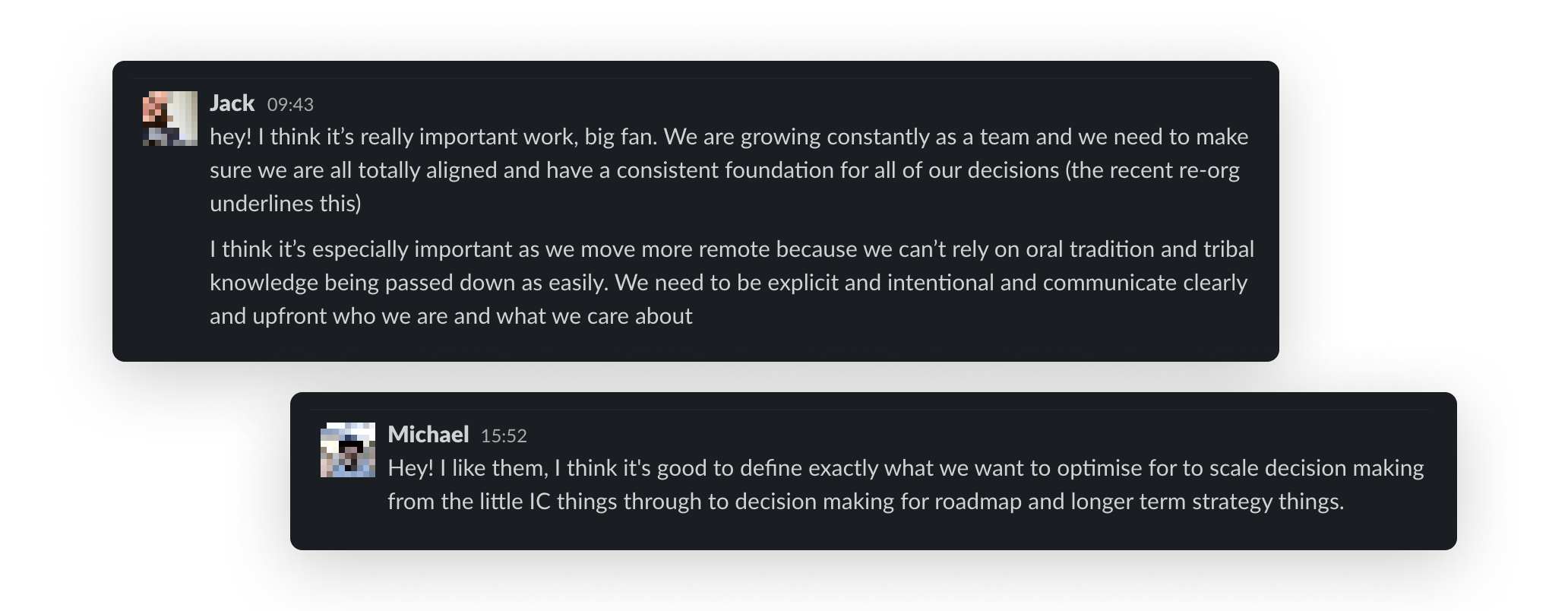 Feedback from two team members about the value they see with the principles